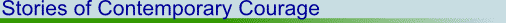 Stories of Contemporary Courage